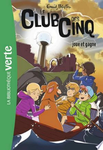 Le Club des Cinq 06 - joue et gagne - Enid Blyton (1956)
