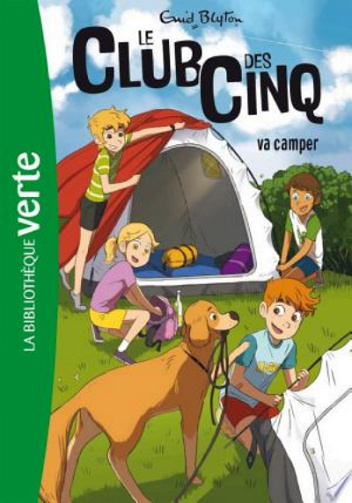 Le Club des Cinq 07 - Le Club des Cinq va camper - Enid Blyton (1957)