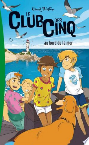 Le Club des Cinq 12 - Le Club des Cinq au bord de la mer - Enid Blyton (1959)
