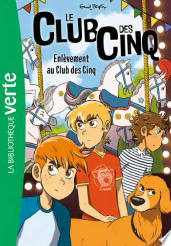 Le Club des Cinq 14 - Enlèvement au Club des Cinq - Enid Blyton (1961)