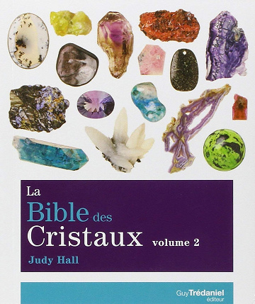 La Bible des cristaux - tome 2 -  Judy Hall (2011)