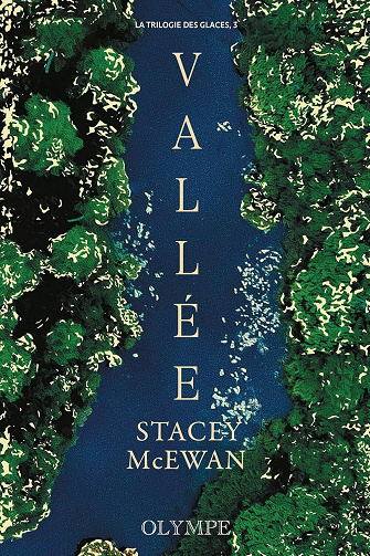 La trilogie des glaces Tome 3 : Vallée - Stacey McEwan (2026)