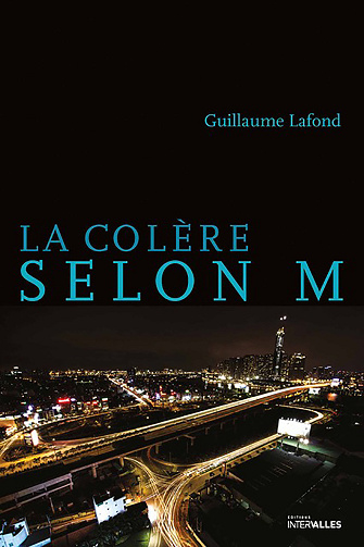 La colère selon M - Guillaume Lafond (2025)