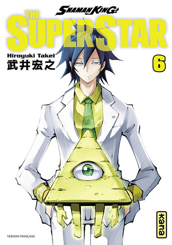 Shaman King - The Super Star - Tome 06