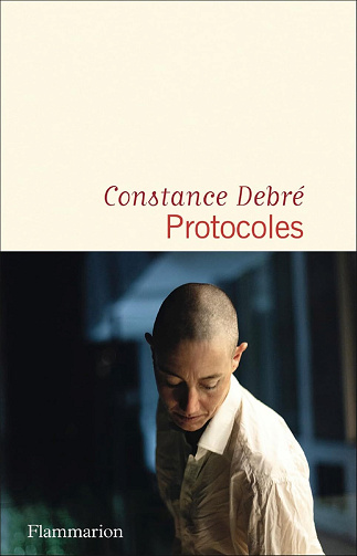 Protocoles - Constance Debré (2026)