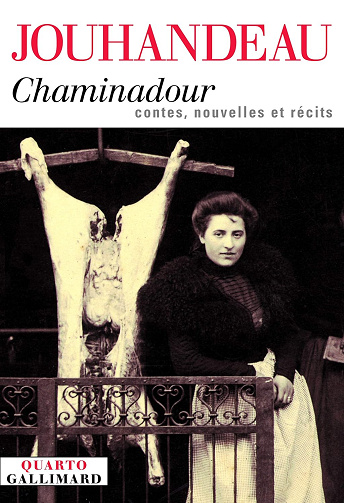 Chaminadour: Contes, nouvelles et récits -  Marcel Jouhandeau (2006)