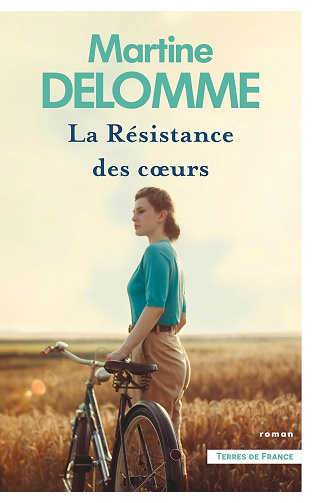 La Résistance des coeurs - Martine Delomme (2026)