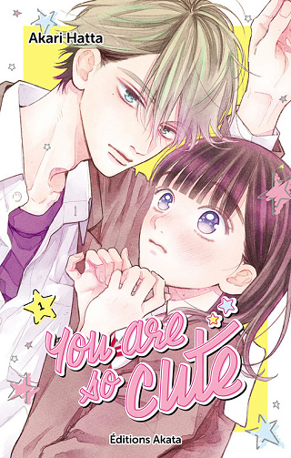 You Are So Cute - Tome 01