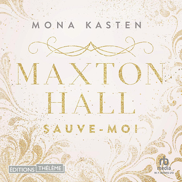 Sauve-moi: Maxton Hall - tome 1 - Mona Kasten (2024)