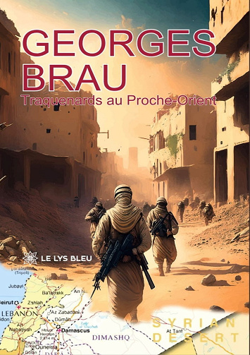 Traquenards au Proche-Orient - Georges Brau (2025)