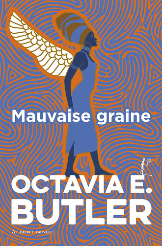 Mauvaise graine - Octavia E. Butler (2025)