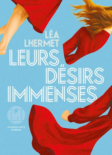 Leurs désirs immenses - Léa Lhermet (2026)