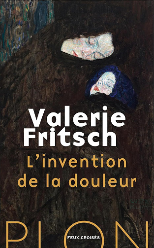 L'invention de la douleur - Valerie Fritsch (2026)