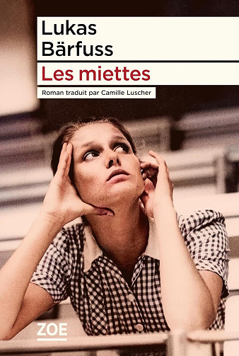 Les miettes - Lukas Bärfuss (2026)