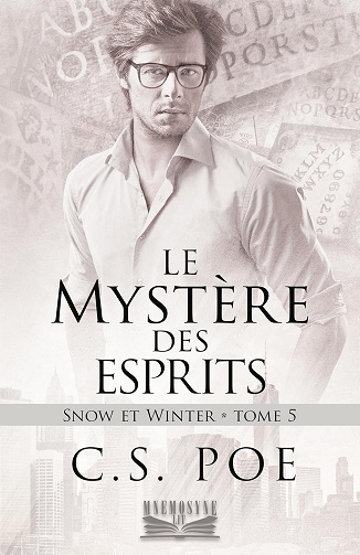 Le Mystère des esprits (Snow et Winter t. 5) -  C.S. Poe (2023)
