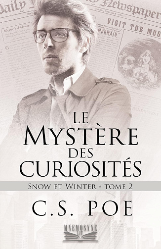 Le Mystère des curiosités (Snow et Winter t. 2) -  C.S. Poe (2022)