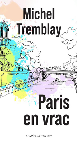 Paris en vrac - Michel Tremblay (2026)
