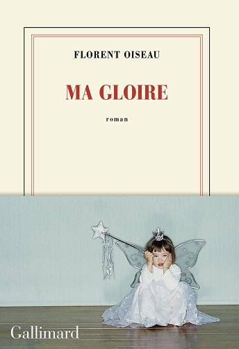 Ma gloire - Florent Oiseau (2026)