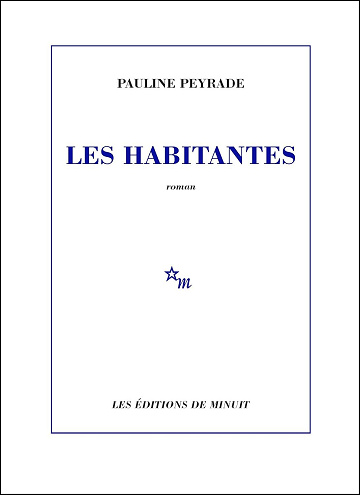 Les Habitantes - Pauline Peyrade (2026)