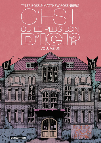 C'est où, le plus loin d'ici ? - Volume 01 (2025)