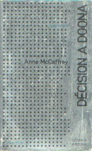 Décision à Doona - Anne McCaffrey (1974)