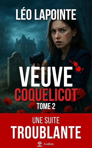 Veuve Coquelicot : Tome 2 - Léo Lapointe (2025)