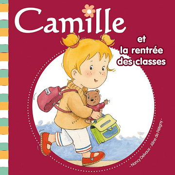 Camille et la rentrée des classes Tome 10 -  Nancy Delvaux (2009)