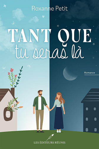 Tant que tu seras là - Roxanne Petit (2025)