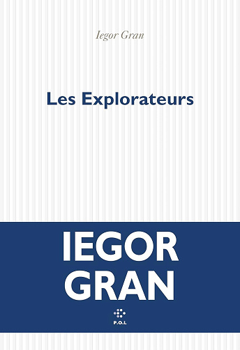 Les Explorateurs - Iegor Gran (2026)