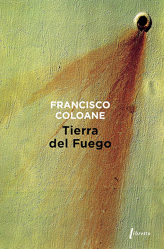 Tierra Del Fuego -  Francisco Coloane (2012)