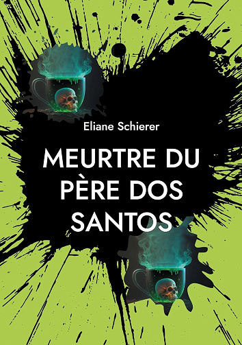 Meurtre du père dos Santos - Eliane Schierer (2025)