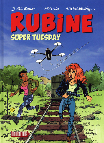 Rubine - Tome 16 - Super Tuesday (2025)