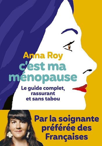 C'est ma ménopause - Anna Roy (2025)