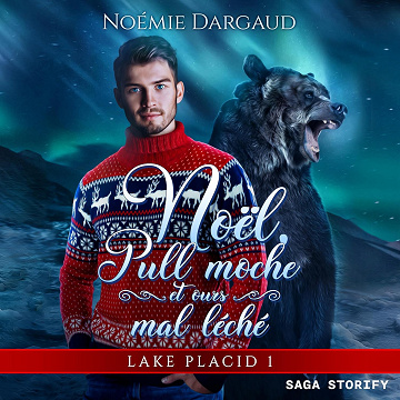 Noël, Pull moche et ours mal léché: Lake Placid, Vol. 1 - Noémie Dargaud (2025)