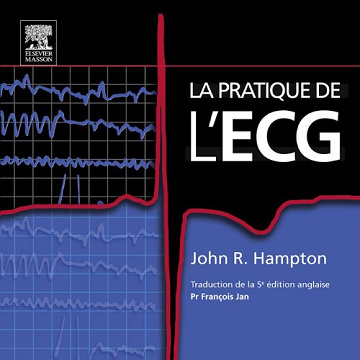 La pratique de l'ECG - John R. Hampton (2010)