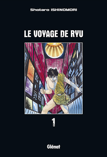 Le voyage de Ryu - 1. Tome 1