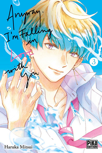 Anyway, I'M Falling In Love With You - Tome 03 (Haruka Mitsui) (2025)