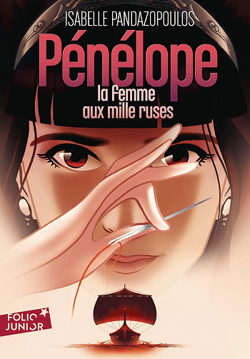 Héroïnes de la mythologie - Pénélope, la femme aux mille ruses -  Isabelle Pandazopoulos (2024)