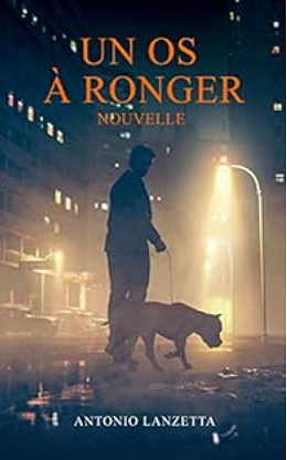 Un os à ronger - Antonio Lanzetta (2020)