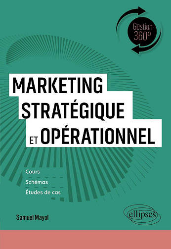 Marketing stratégique et opérationnel - Samuel Mayol (2025)