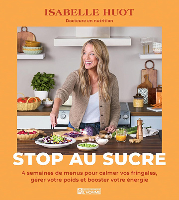Stop au sucre - Isabelle Huot (2026)