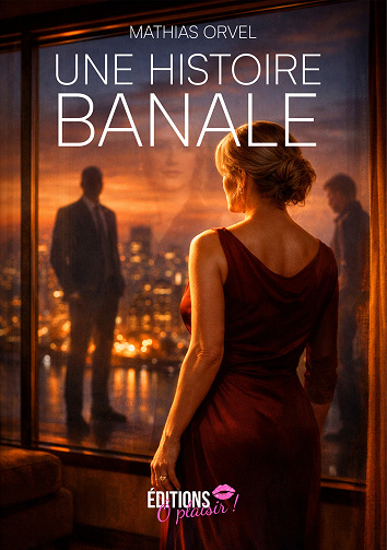 Une histoire banale - Mathias Orvel (2026)