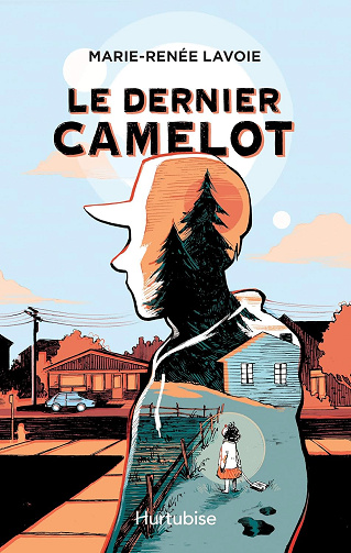Le dernier camelot -  Marie-Renée Lavoie (2018)