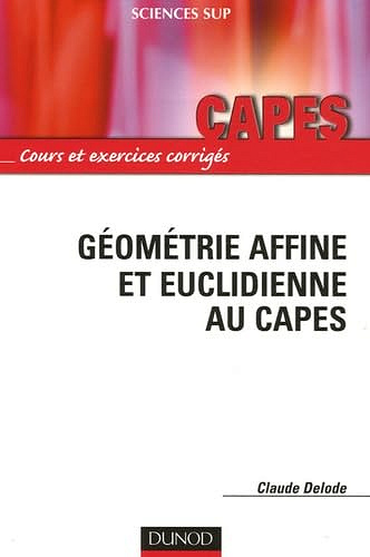 Géométrie affine et euclidienne au Capes -  Claude Delode (2006)