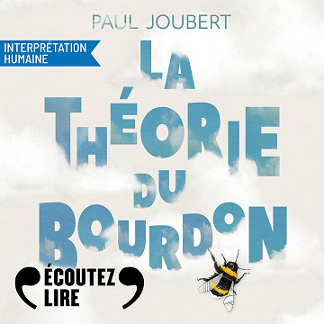 La théorie du bourdon - Paul Joubert (2025)
