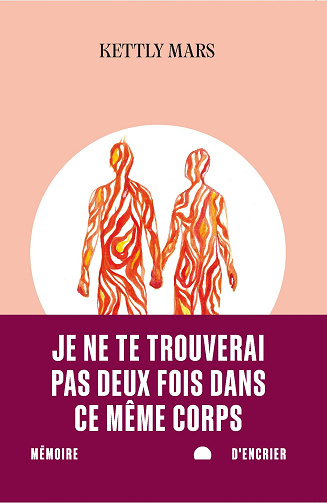 Je ne te trouverai pas deux fois dans ce même corps - Kettly Mars (2026)