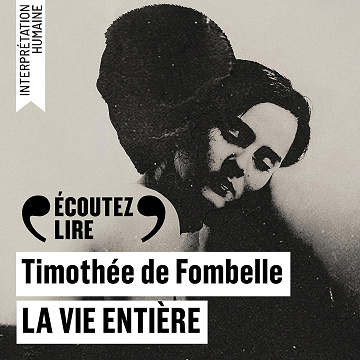 La vie entière - Timothée de Fombelle (2026)