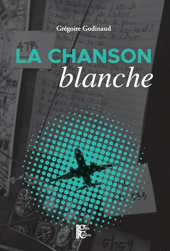 La Chanson Blanche -  Grégoire Godinaud (2023)