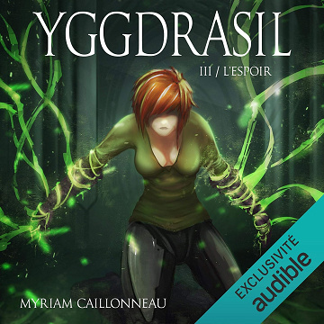 L'Espoir: Yggdrasil 3 - Myriam Caillonneau (2018)