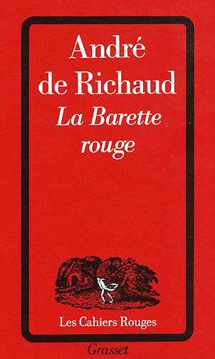 La barette rouge -  André de Richaud (2014)